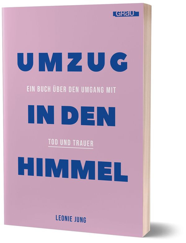 Umzug in den Himmel - Leonie Jung (Buch)