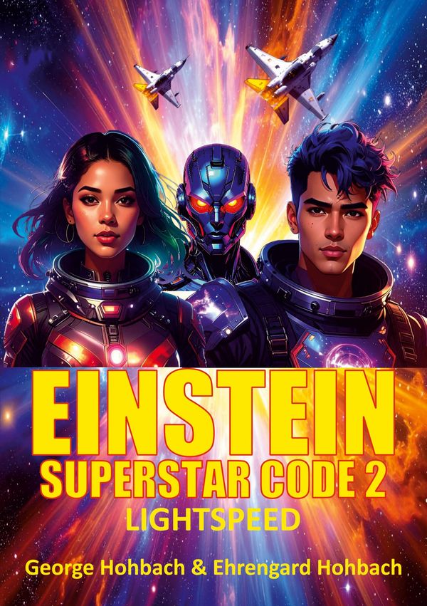 Einstein Superstar Code 2 - George Hohbach (Buch)