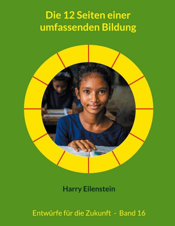 Die 12 Seiten einer umfassenden Bildung - Harry Eilenstein (Buch)