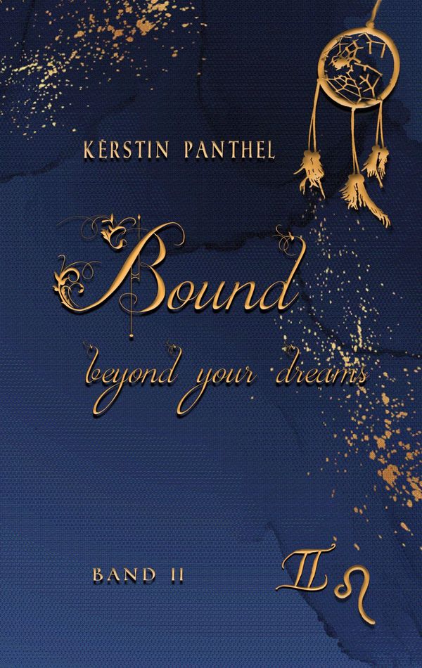 Bound beyond your dreams - Kerstin Panthel (Buch)