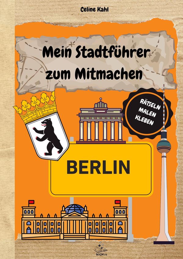 Mein Stadtführer zum Mitmachen Berlin - Celine Kahl (Buch)