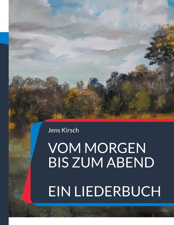 Vom Morgen bis zum Abend - Jens Kirsch (Buch)