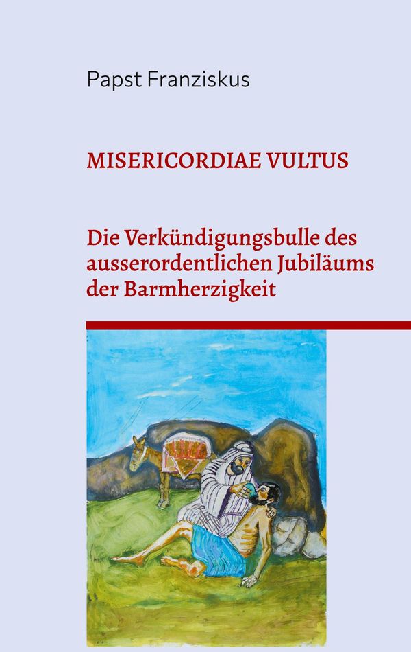 Misericordiae Vultus - Papst Franziskus (Buch)