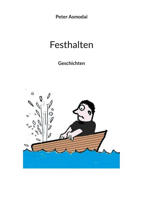 Festhalten - Peter Asmodai (Buch)