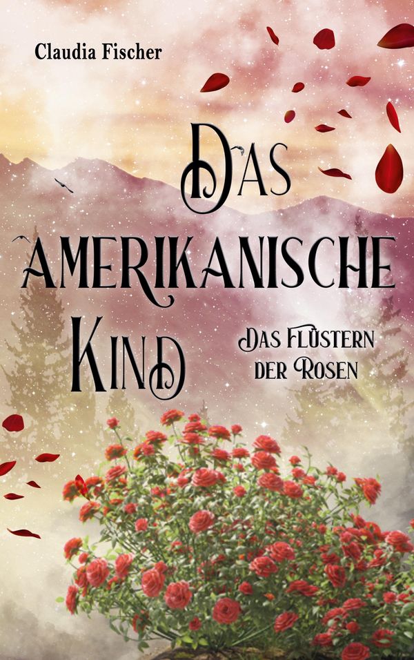 Das amerikanische Kind - Claudia Fischer (Buch)