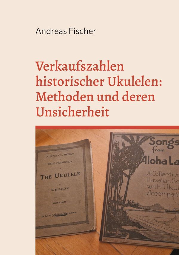 Verkaufszahlen historischer Ukulelen: Methoden und deren Unsicherhe...
