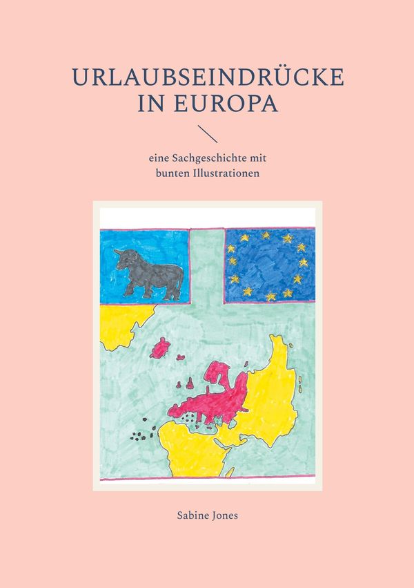 Urlaubseindrücke in Europa - Sabine Jones (Buch)