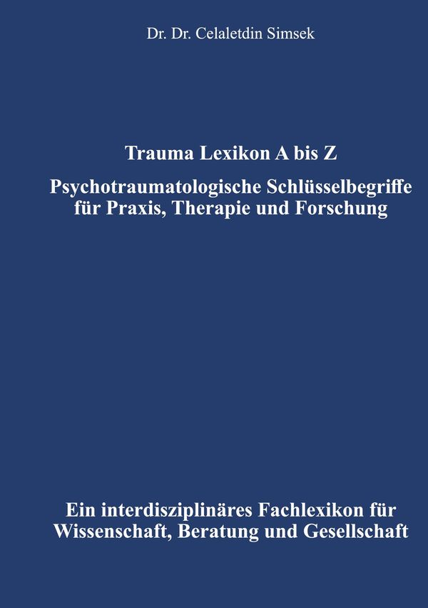 Trauma Lexikon A bis Z - Celaletdin Simsek (Buch)