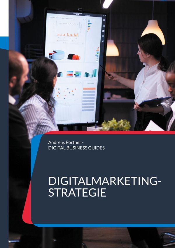 Digitalmarketing-Strategie - Andreas Pörtner (Buch)