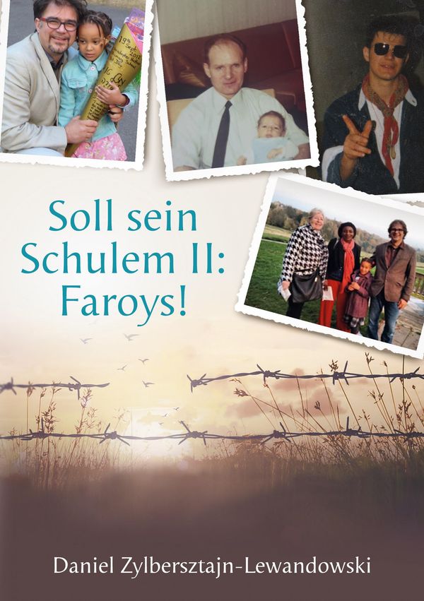Soll sein Schulem II: Faroys! - Daniel Zylbersztajn-Lewandowski (Buch)