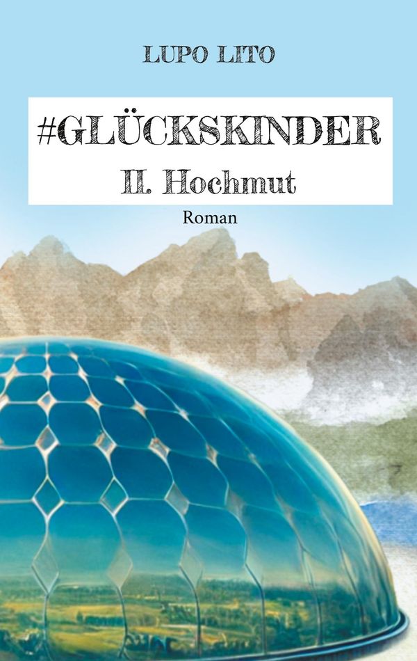 Hashtag Glückskinder - Lupo Lito (Buch)