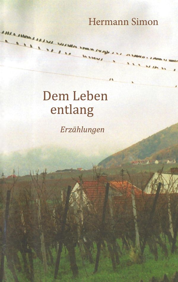 Dem Leben entlang - Hermann Simon (Buch)