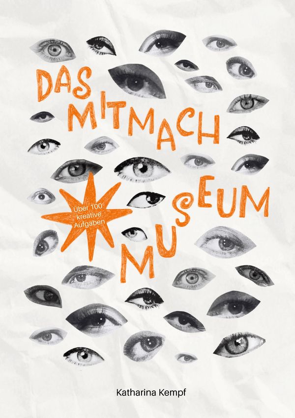 Das Mitmachmuseum - Katharina Kempf (Buch)