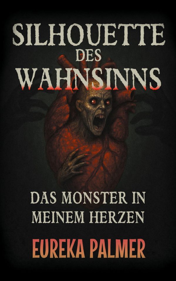 Silhouette des Wahnsinns - Eureka Palmer (Buch)