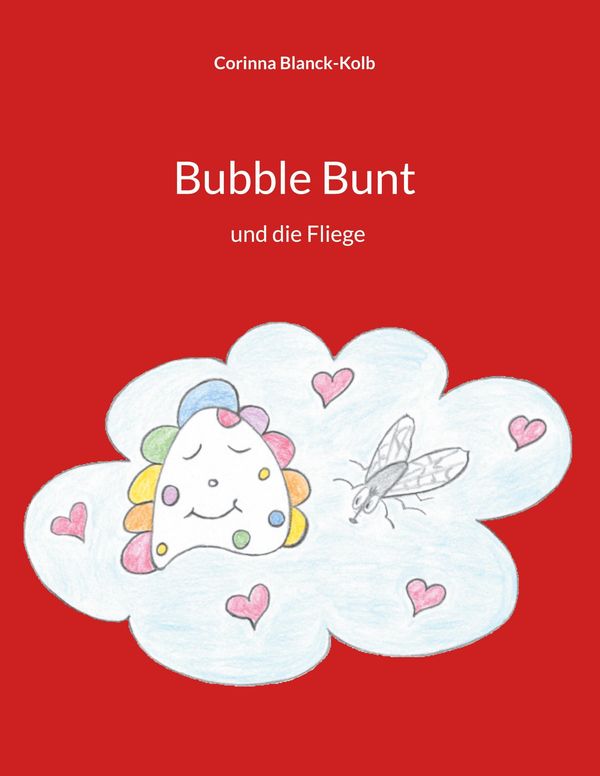 Bubble Bunt - Corinna Blanck-Kolb (Buch)