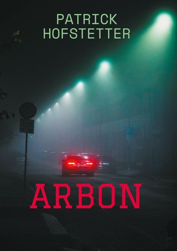 Arbon - Patrick Hofstetter (Buch)