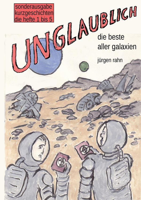 unglaublich - Jürgen Rahn (Buch)