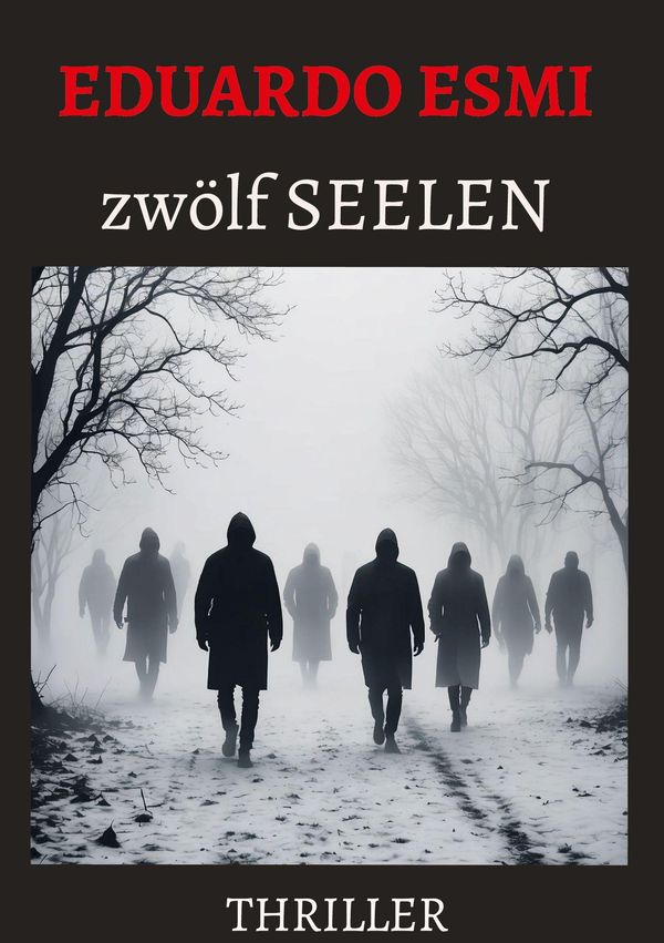 Zwölf Seelen - Eduardo Esmi (Buch)
