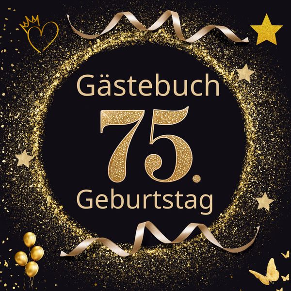 GÄSTEBUCH "Gold Klassik" zum 75. Geburtstag - Tom Zauberkritzler