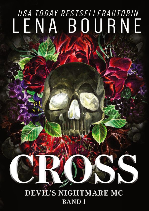 Cross (Devils Nightmare MC Serie, Band 1) - Lena Bourne (Buch)