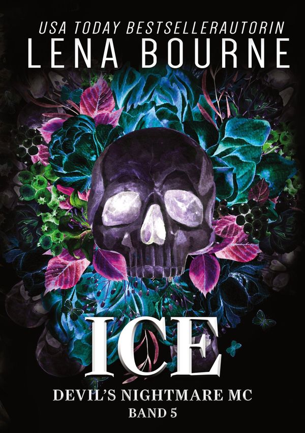 Ice (Devils Nightmare MC Serie, Band 5) - Lena Bourne (Buch)