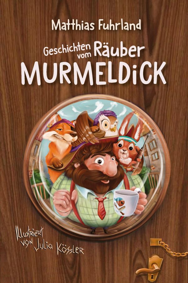 Geschichten vom Räuber Murmeldick - Matthias Fuhrland (Buch)