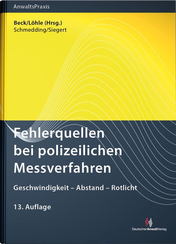Fehlerquellen bei polizeilichen Messverfahren - Klaus Schmedding