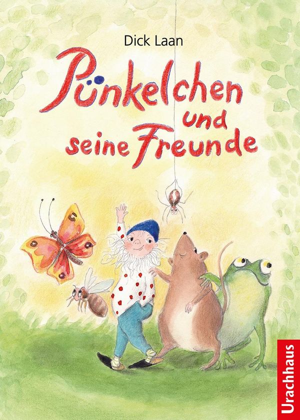 Pünkelchen und seine Freunde - Dick Laan (Buch)