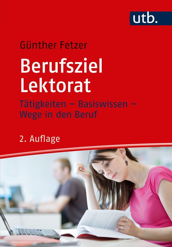 Berufsziel Lektorat - Günther Fetzer (Buch)