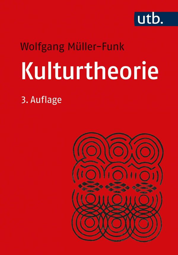 Kulturtheorie - Wolfgang Müller-Funk (Buch)