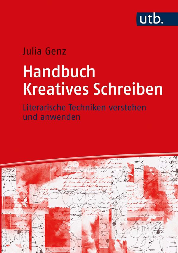 Handbuch Kreatives Schreiben - Julia Genz (Buch)