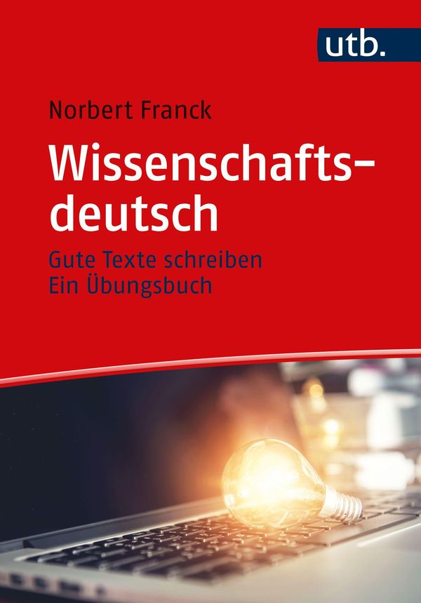 Wissenschaftsdeutsch - Norbert Franck (Buch)