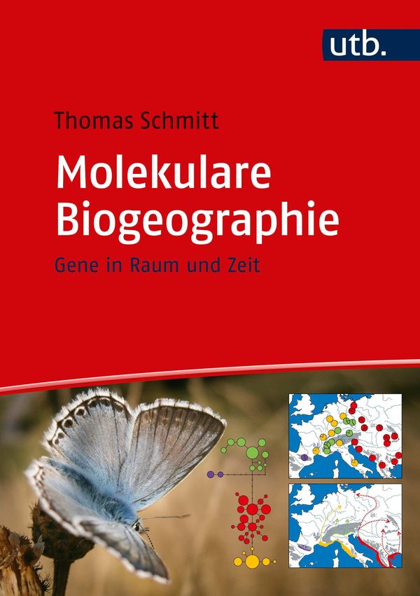 Molekulare Biogeographie - Thomas Schmitt (Buch)