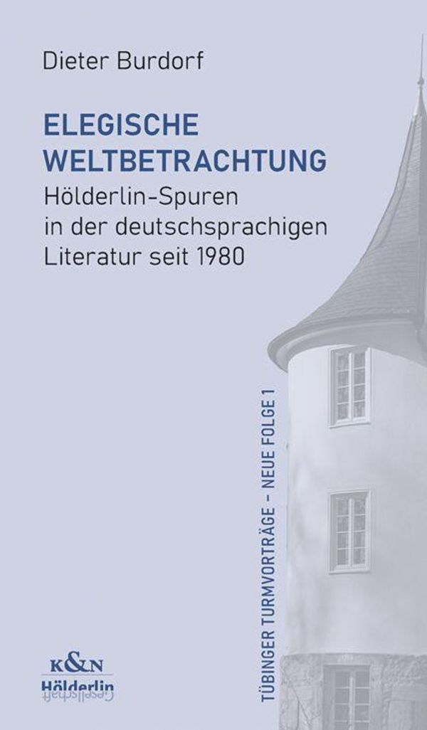 Elegische Weltbetrachtung - Dieter Burdorf (Buch)