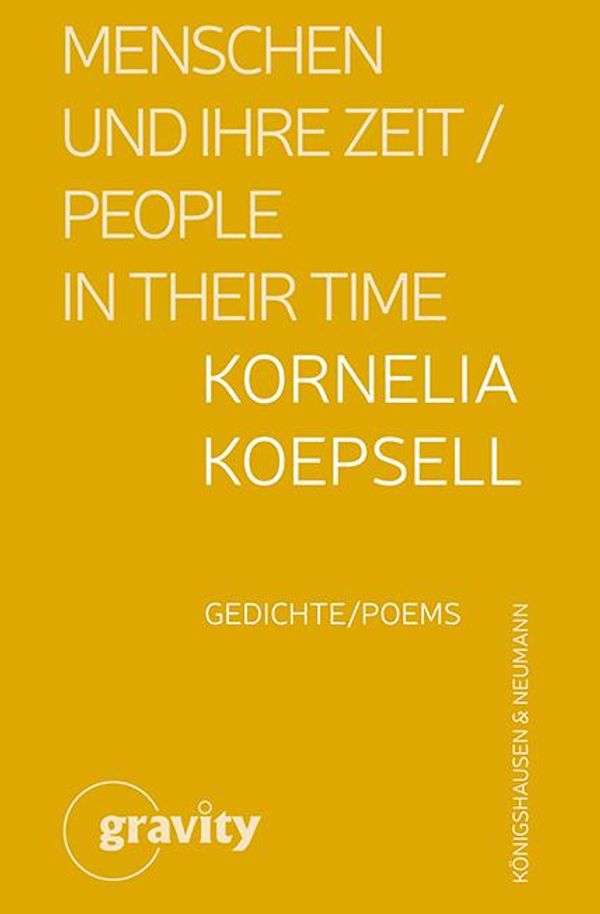 Menschen und Ihre Zeit / People in their Time - Kornelia Koepsell