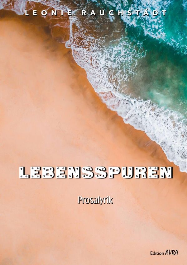 Lebensspuren - Leonie Rauchstädt (Buch)