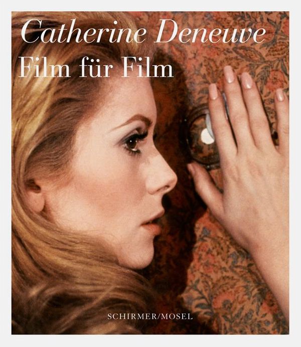 Film für Film - Catherine Deneuve (Buch)