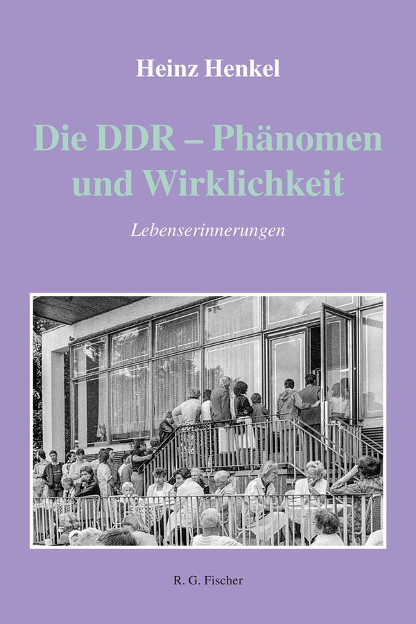 Die DDR - Phänomen und Wirklichkeit - Heinz Henkel (Buch)