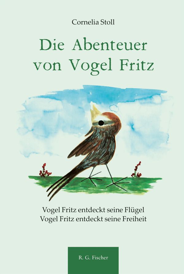 Die Abenteuer von Vogel Fritz - Cornelia Stoll (Buch)