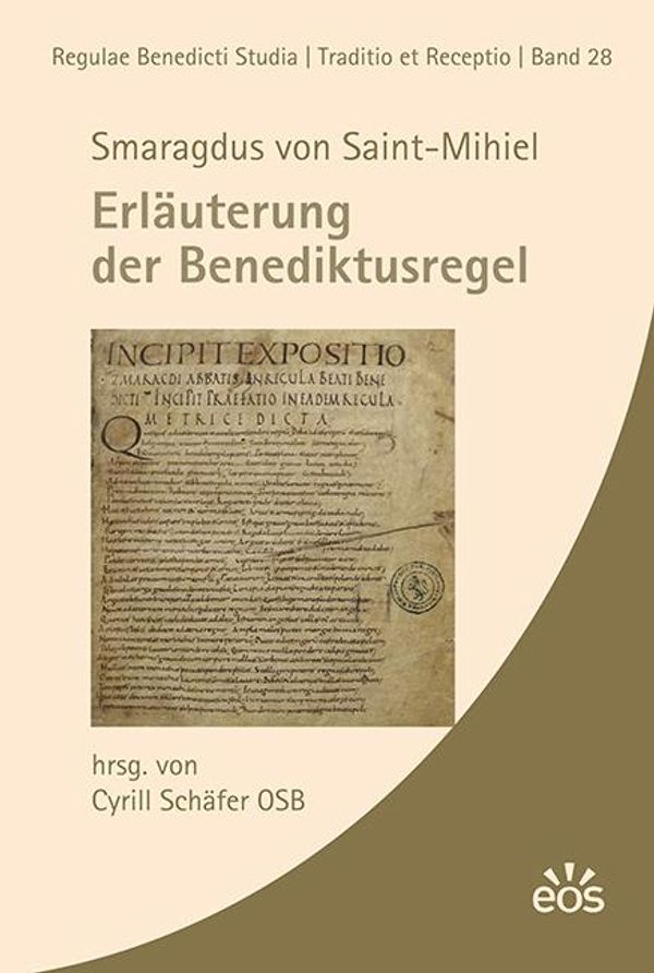 Smaragdus von Saint-Mihiel - Erläuterung der Benediktusregel (Buch)