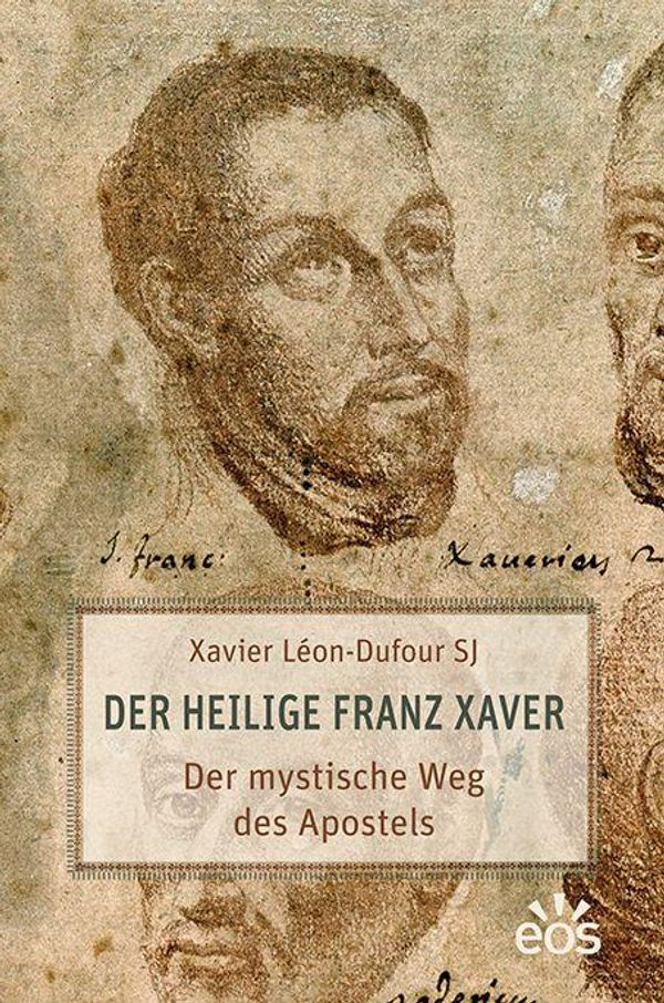 Der heilige Franz Xaver - Xavier Léon-Dufour (Buch)