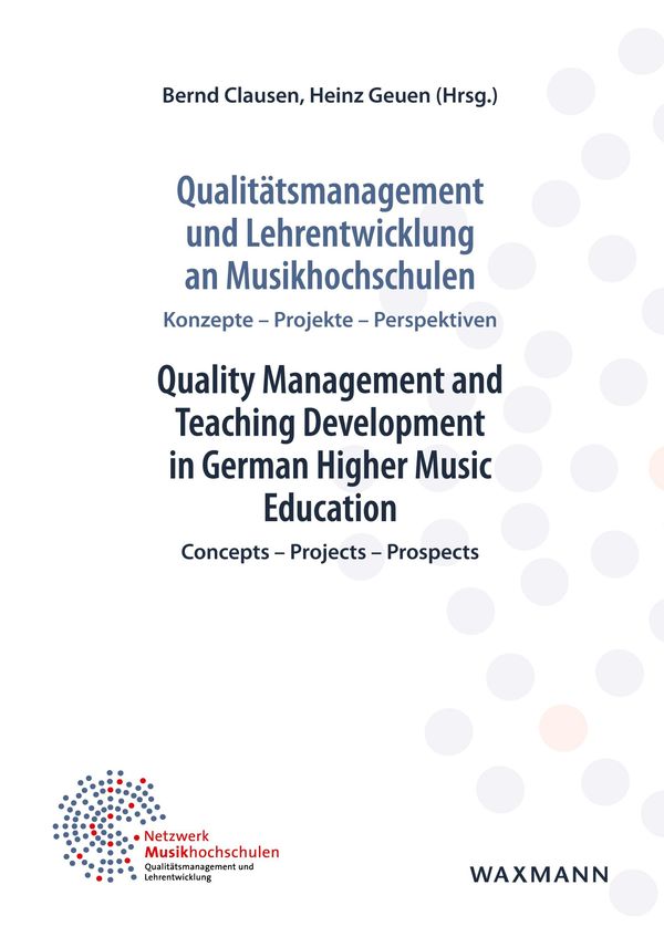 Qualitätsmanagement und Lehrentwicklung an Musikhochschulen Quality...