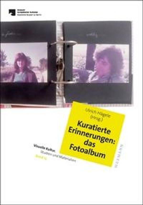 Kuratierte Erinnerungen: das Fotoalbum (Buch)