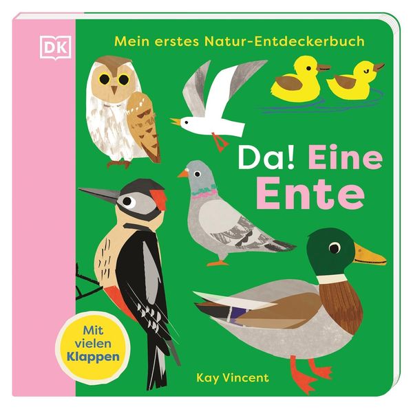 Mein erstes Natur-Entdeckerbuch. Da! Eine Ente (Buch)