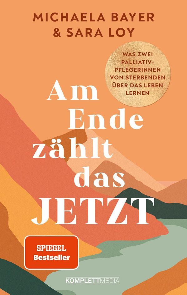 Am Ende zählt das JETZT (SPIEGEL-Bestseller) (Buch)