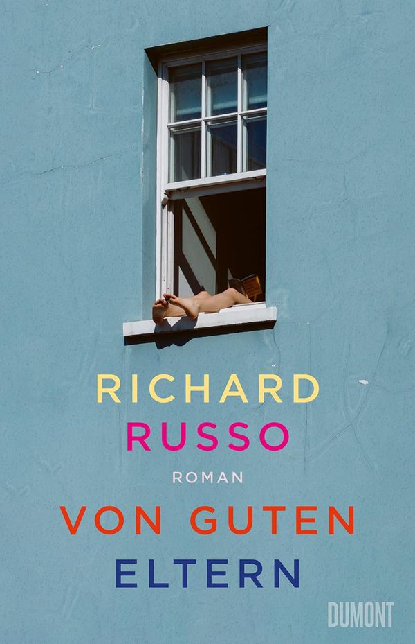 Von guten Eltern - Richard Russo (Buch)