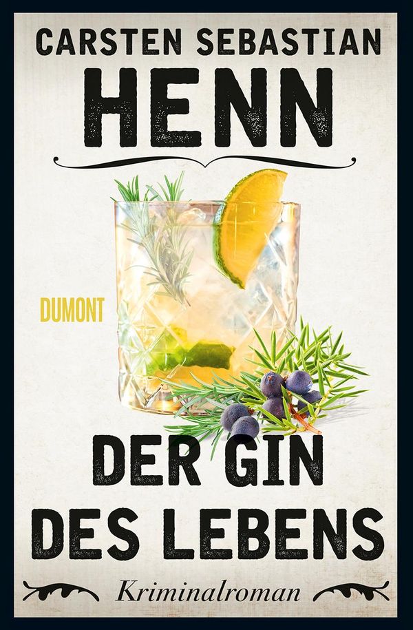 Der Gin des Lebens - Carsten Sebastian Henn (Buch)
