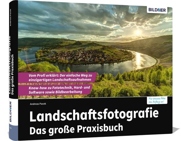 Landschaftsfotografie - Das große Praxisbuch - Pacek Andreas (Buch)