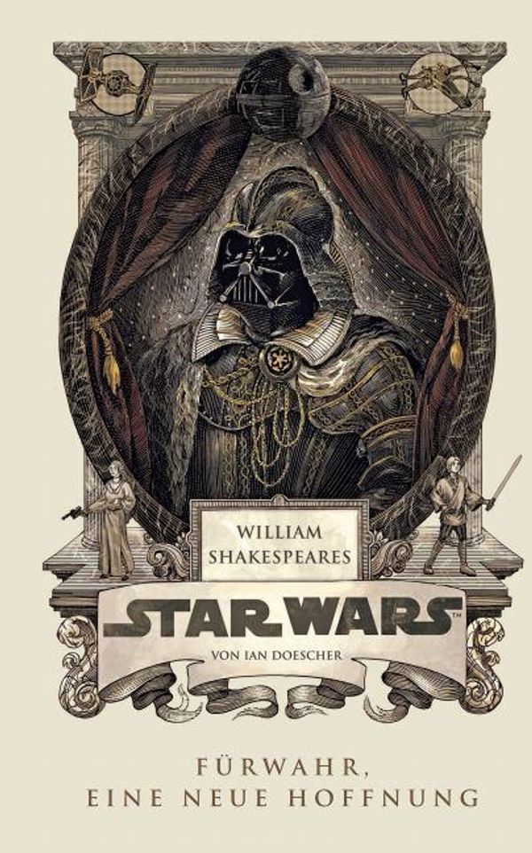 William Shakespeares Star Wars 01 - Fürwahr, Eine neue Hoffnung (Buch)