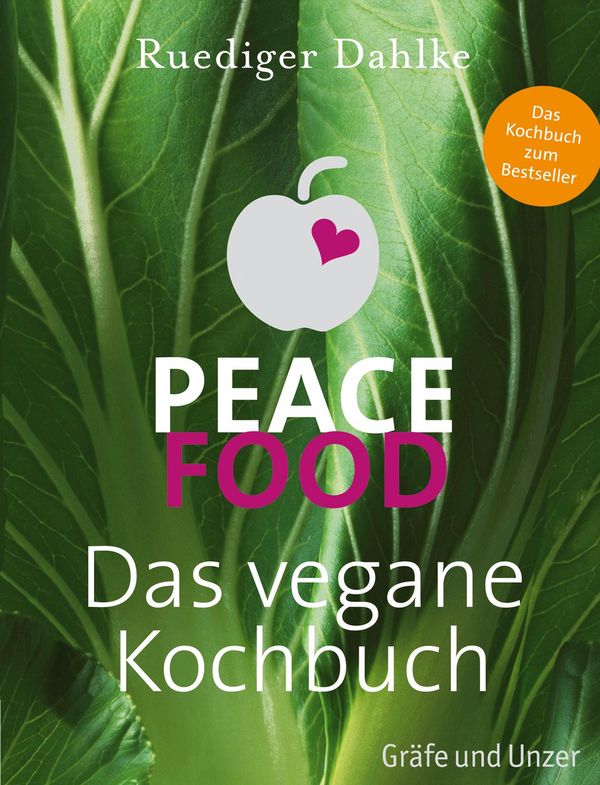 Peace Food - Das vegane Kochbuch - Ruediger Dahlke (Buch)